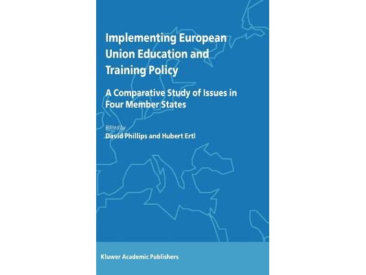 Implementing European Union Education and Training Policy: A Comparative Study of Issues in Four Member States