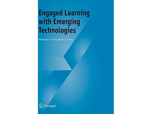 Engaged Learning with Emerging Technologies