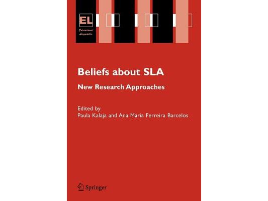 Beliefs about SLA: New Research Approaches