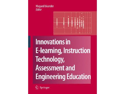 Innovations in E-Learning, Instruction Technology, Assessment and Engineering Education