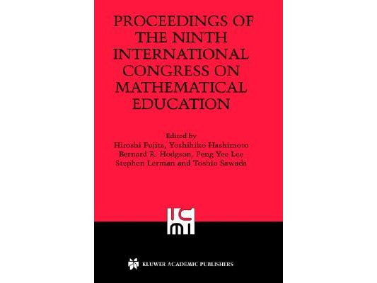 Proceedings of the Ninth International Congress on Mathematical Education