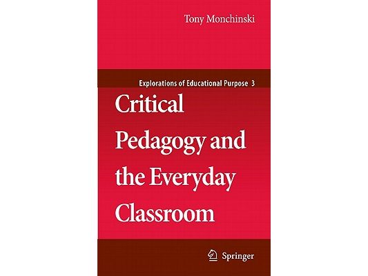 Critical Pedagogy and the Everyday Classroom