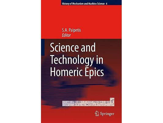 Science and Technology in Homeric Epics [With CDROM]