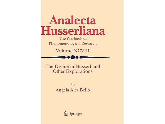 The Divine in Husserl and Other Explorations
