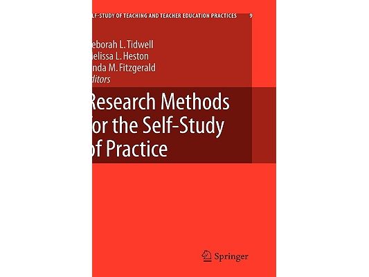 Research Methods for the Self-Study of Practice