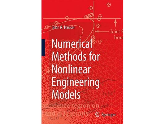 Numerical Methods for Nonlinear Engineering Models [With CDROM]