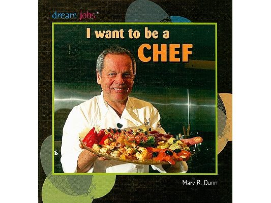 I Want to Be a Chef
