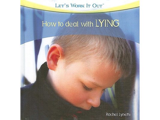 How to Deal with Lying
