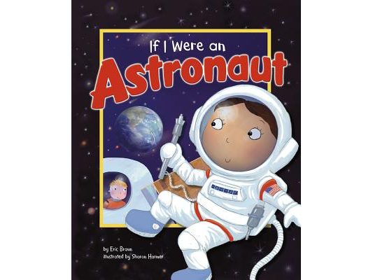 If I Were an Astronaut