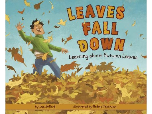 Leaves Fall Down: Learning about Autumn Leaves