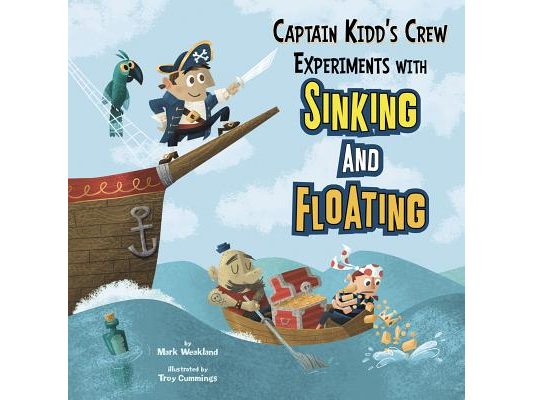 Captain Kidd's Crew Experiments with Sinking and Floating