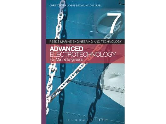 Reeds Vol 7: Advanced Electrotechnology for Marine Engineers