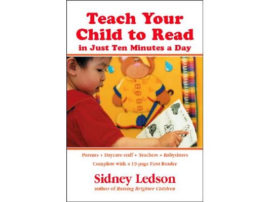 Teach Your Child to Read in Just Ten Minutes a Day
