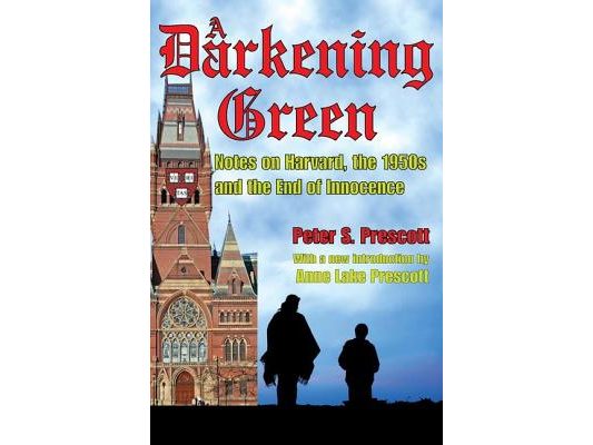 A Darkening Green: Notes on Harvard, the 1950s, and the End of Innocence