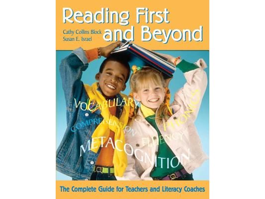 Reading First and Beyond: The Complete Guide for Teachers and Literacy Coaches