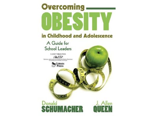 Overcoming Obesity in Childhood and Adolescence: A Guide for School Leaders