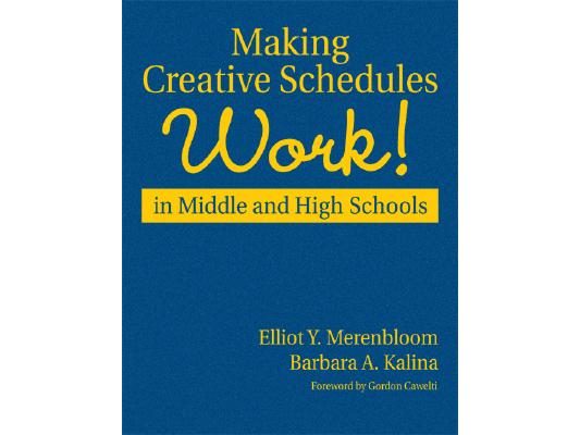 Making Creative Schedules Work in Middle and High Schools