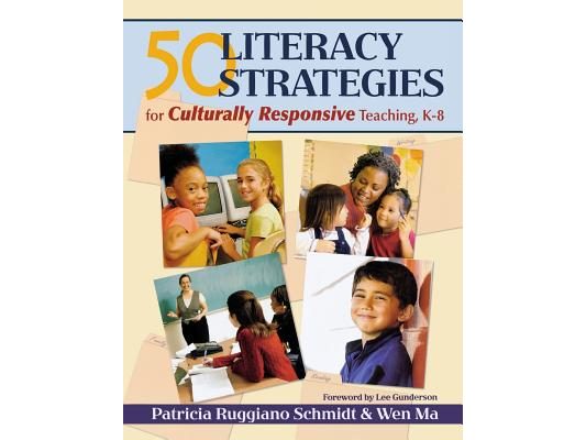 50 Literacy Strategies for Culturally Responsive Teaching, K-8