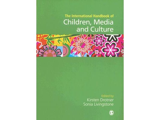 International Handbook of Children, Media and Culture