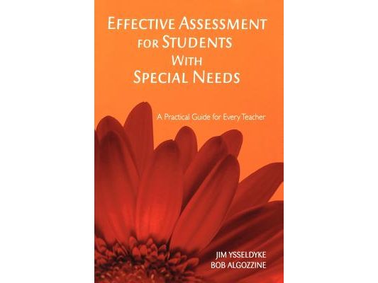 Effective Assessment for Students with Special Needs: A Practical Guide for Every Teacher
