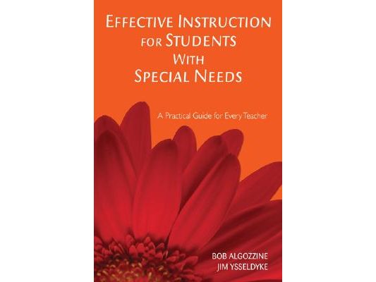 Effective Instruction for Students with Special Needs: A Practical Guide for Every Teacher
