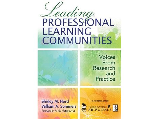 Leading Professional Learning Communities: Voices From Research and Practice