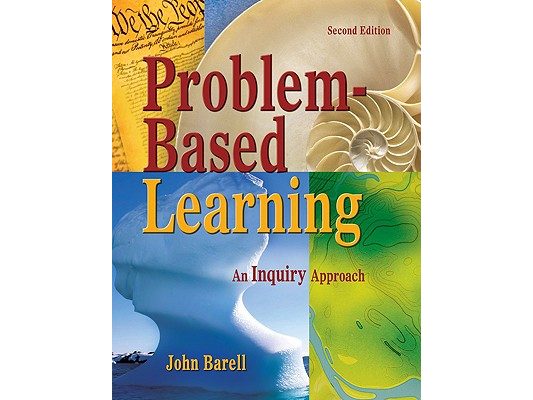 Problem-Based Learning: An Inquiry Approach