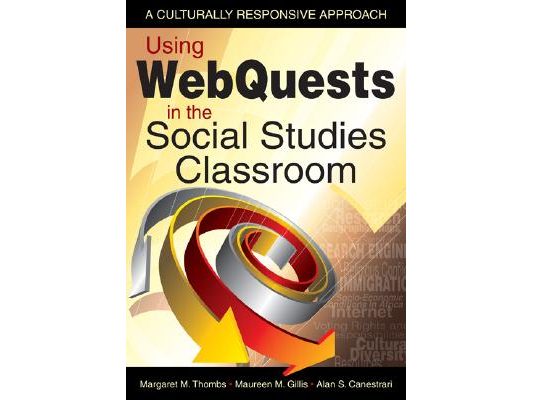 Using WebQuests in the Social Studies Classroom: A Culturally Responsive Approach