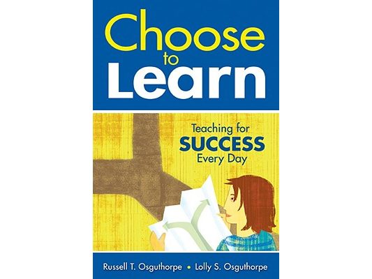 Choose to Learn: Teaching for Success Every Day