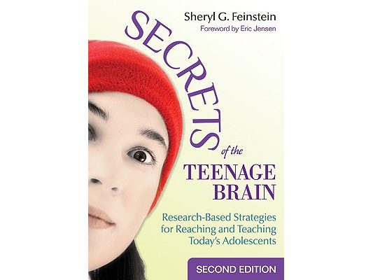 Secrets of the Teenage Brain: Research-Based Strategies for Reaching and Teaching Today′s Adolescents