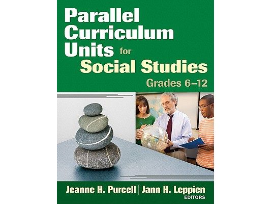 Parallel Curriculum Units for Social Studies, Grades 6-12