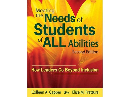 Meeting the Needs of Students of ALL Abilities: How Leaders Go Beyond Inclusion