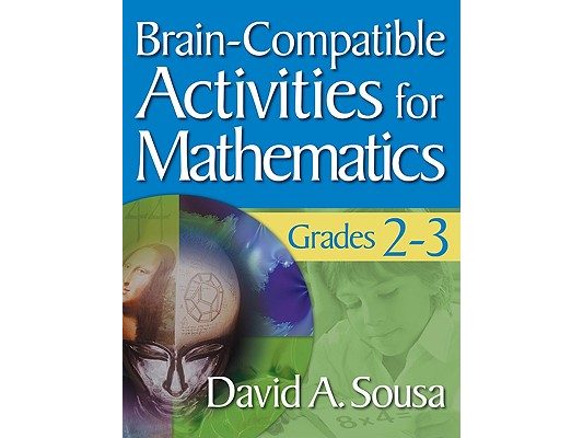 Brain-Compatible Activities for Mathematics, Grades 2-3