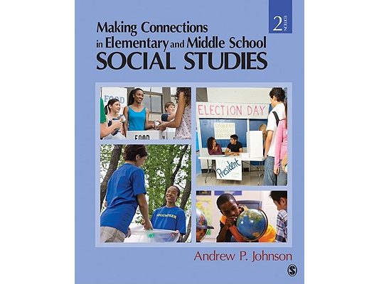 Making Connections in Elementary and Middle School Social Studies