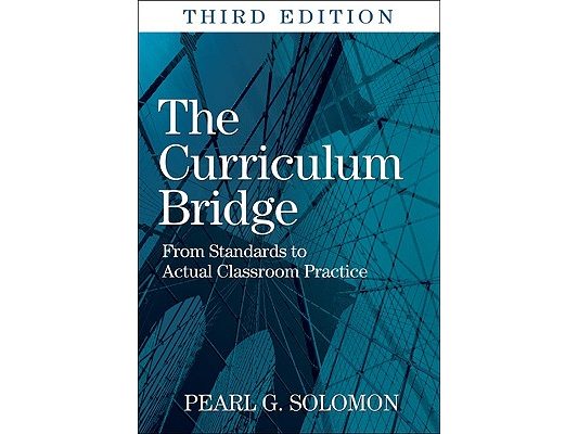 The Curriculum Bridge: From Standards to Actual Classroom Practice