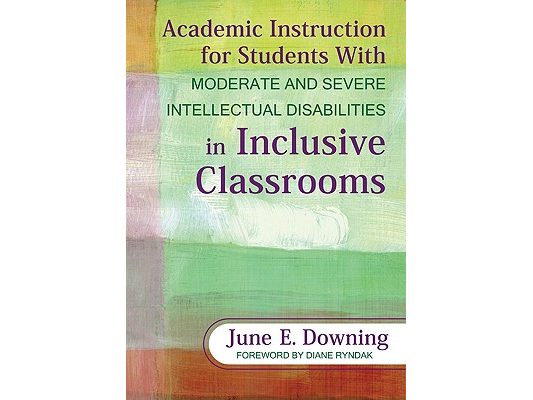 Academic Instruction for Students with Moderate and Severe Intellectual Disabilities in Inclusive Classrooms
