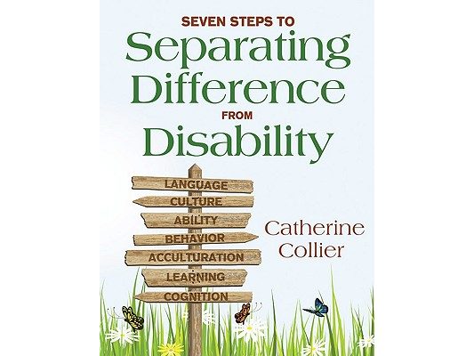 Seven Steps to Separating Difference From Disability