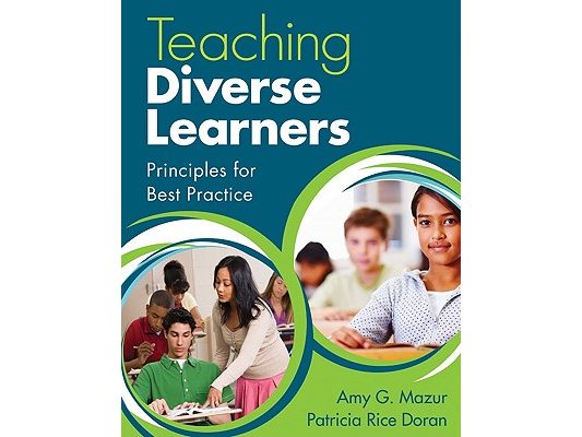 Teaching Diverse Learners: Principles for Best Practice