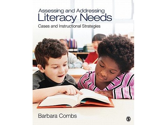 Assessing and Addressing Literacy Needs: Cases and Instructional Strategies