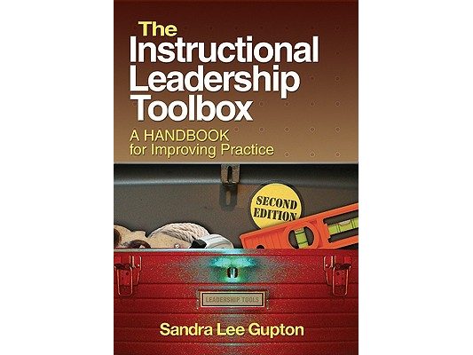 Instructional Leadership Toolbox: A Handbook for Improving Practice