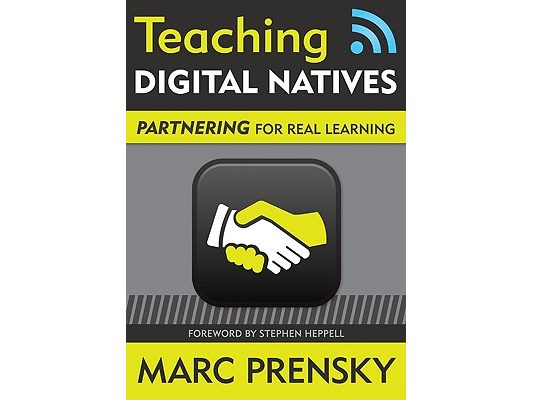 Teaching Digital Natives: Partnering for Real Learning