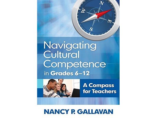 Navigating Cultural Competence in Grades 6-12: A Compass for Teachers