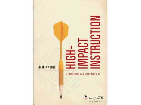 High-Impact Instruction: A Framework for Great Teaching