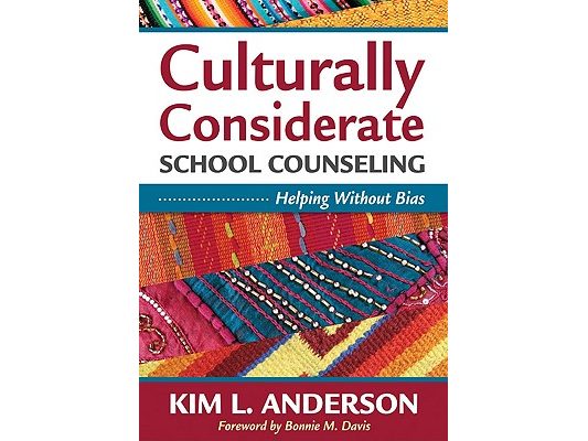 Culturally Considerate School Counseling: Helping Without Bias