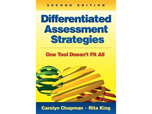 Differentiated Assessment Strategies: One Tool Doesn′t Fit All