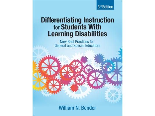 Differentiating Instruction for Students With Learning Disabilities: New Best Practices for General and Special Educators