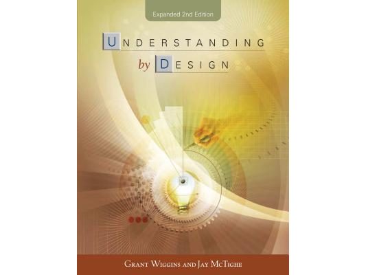 Understanding by Design