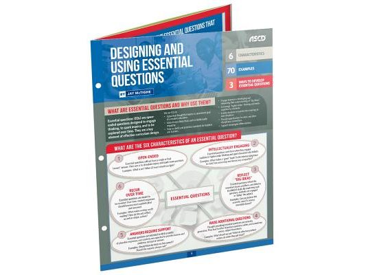 Designing and Using Essential Questions (Quick Reference Guide)