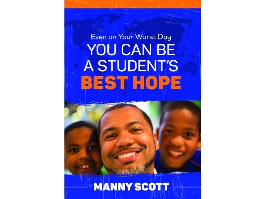 Even on Your Worst Day, You Can Be a Student's Best Hope