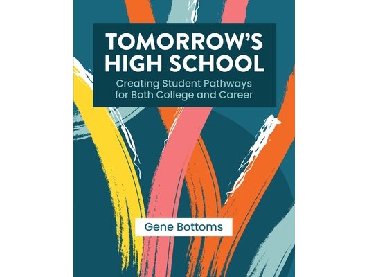 Tomorrow's High School: Creating Student Pathways for Both College and Career